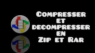 Compresser et décompresser les ficher ZIP et RAR [upl. by Joash333]