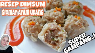 RESEP DIMSUM AYAM UDANG SUPER GAMPANG [upl. by Stagg]