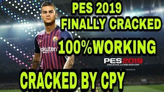 PES 2019 CRACK DOWNLOAD CPY [upl. by Einial173]