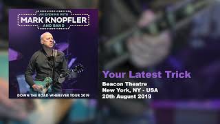 Mark Knopfler  Your Latest Trick Live Down The Road Wherever Tour 2019 [upl. by Bates]