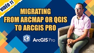 👍👍Vidéo 11  Migrating from ArcMap or QGIS to ArcGIS Pro A Comprehensive Guide [upl. by Harbot]