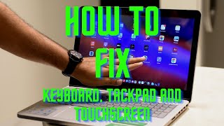 HOW TO FIX KEYBOARD TRACKPAD AND TOUCHSCREEN ON YOUR HACK [upl. by Auginahs]