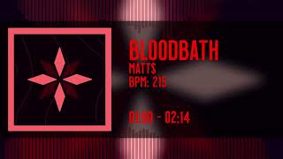 Matt  Bloodbath  Astronomical Chorus v1 OST [upl. by Terina]