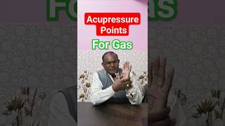 गैस के लिए Acupressure Points  Dr Ashok Kumar acupressure gas [upl. by Aehr125]