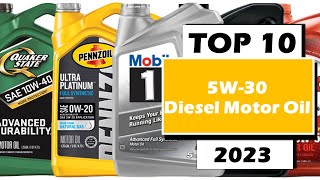 Top 10 Best 5W30 diesel motor oil in 2023 [upl. by Map]