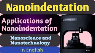 NanoIndentation technique in nanoscience Application of Nanoindentation GTScienceTutorial 🇳🇵 [upl. by Gauthier]