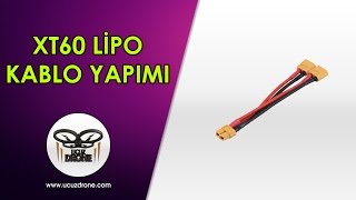 Xt60 Lipo Paralel Kablo Yapımı [upl. by Etoile]