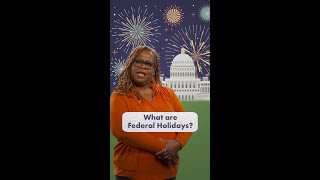 What Makes a Holiday a Federal Holiday  Simple Civics [upl. by Nylyaj279]