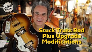 Hofner 5001 Bass Truss Rod Issue Upgraded Modifications [upl. by Reichert]