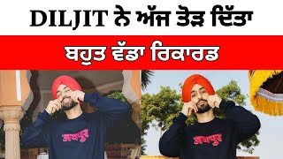 Diljit Dosanjh Breaking Big Record Today 🔥 [upl. by Atteuqahs]