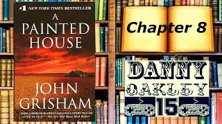 Lets Read A Painted House by John Grisham Chapter 8 [upl. by Lindly240]