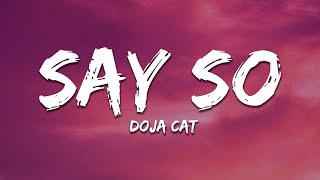 Doja Cat  Say So Lyrics quotWhy dont you say soquot [upl. by Euqirne]