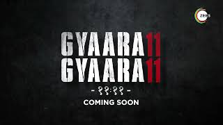 Gyaarah Gyaarah  Official Teaser  A ZEE5 Original  Raghav Juyal  Kritika Kamra  Coming Soon [upl. by Gilbertina]