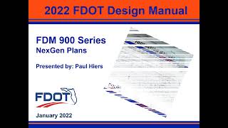 FDOT FDM 900 Series  NexGen Plans Production [upl. by Oruasi]