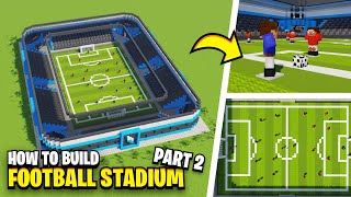 How To Build A FOOTBALL STADIUM In Minecraft Part 2 [upl. by Hecker]