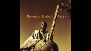 Mamadou Diabate  Tunga full album [upl. by Lagasse190]