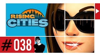 Lets Play  Rising Cities 038  Level UP FullHD Gameplay Deutsch [upl. by Gianina]