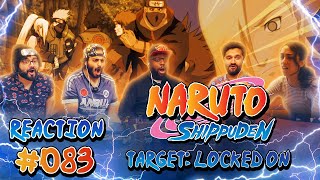 Naruto Shippuden  Episode 83 Target Locked On  Group Reaction [upl. by Notgnirrab]