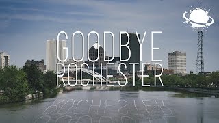 Goodbye Rochester [upl. by Flin]