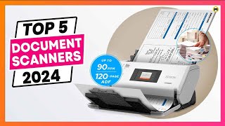 Best Document scanners 2024 Top 5 picks amp Reviewed [upl. by Eidak921]