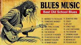 TOP 100 BEAUTIFUL BLUES SONGS 2024 ORIGINAL VERSION  3 HOURS NONSTOP VINTAGE BLUES SONGS [upl. by Yelrahs]