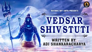 Vedsar Shiv Stuti with Lyrics  Written by Adi Shankaracharya  Pashunam Patim Papa Nasham Paresham [upl. by Studdard]