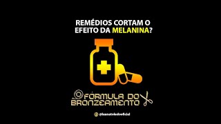 Curso Bronzeamento Natural Remédio corta efeito da melanina [upl. by Ekusoyr]