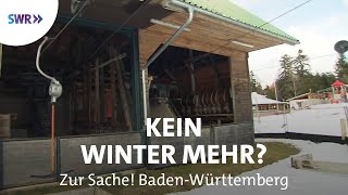 Vor Ort wo der Winter fehlt  Zur Sache BadenWürttemberg [upl. by Avek488]