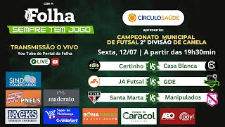 2ª Divisão de Futsal de Canela – Sexta Rodada  12072024 [upl. by Maurilia]