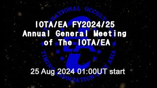 IOTAEA FY202425 Annual General Meeting [upl. by Lindberg]