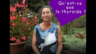 Comprendre les dysfonctionnements de la thyroïde et en sortir 13 [upl. by Tiphanie]