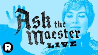 Ask the Maester Live “The Last of the Starks”  Game of Thrones  The Ringer [upl. by Milt]