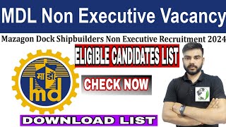 MAZAGON DOCK NON EXECUTIVE ELIGIBLE CANDIDATE LIST 2024 MAZGAON DOCK SHIPBUILDERS SHORTLISTED LIST [upl. by Bartolomeo]