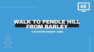 Walk To Pendle Hill From Barley  4K [upl. by Nitnelav640]