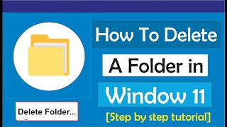 How to Delete a Folder Windows 11 [upl. by Ramedlaw830]