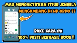 Cara mengaktifkan Jendela mengambang di hp oppo  Mengaktifkan jendela apung oppo [upl. by Omolhs79]