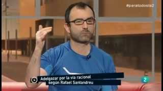 Rafael Santandreu psicología para adelgazar II [upl. by Trab]