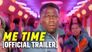 Me Time  Official Trailer Starring Kevin Hart and Mark Wahlberg [upl. by Nahguav]