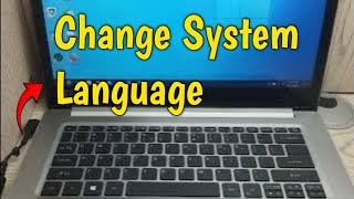 How To Change System Languages in PCLaptop [upl. by Aniled]