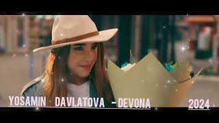 Yosamin Davlatova 🌷Devona top trek 2024 ♥️Есамин ДавлатоваДевона⚘сурудхои точики ошики 2024 лео [upl. by Ynnhoj]