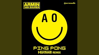 Ping Pong Hardwell Extended Remix [upl. by Ennaxxor633]