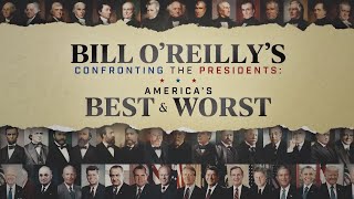 Bill OReilly presents ‘Confronting the Presidents’ — the best and worst Full Episode  Confronting [upl. by Ettennad993]