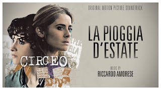 Circeo TV Series  La pioggia dEstate • Music by Riccardo Amorese [upl. by Amiaj]