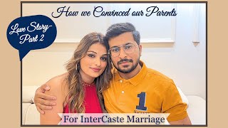 How We Convinced Our parents for Intercaste Marriage ❤️Love Story Part 2  The TaRo Tales [upl. by Rosalinde130]