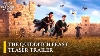 Harry Potter Hogwarts Mystery  Official quotThe Quidditch Feastquot Teaser Trailer [upl. by Sidon799]