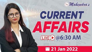 21st January Current Affairs 2022  Current Affairs Today  Daily Current Affairs 2022  630 am [upl. by Outhe]