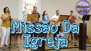 Canto Final  Missão da igreja [upl. by Lise]