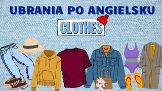 Ubrania po angielsku  CLOTHES in English [upl. by Kandy237]