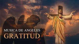 MUSICA DE ANGELES Gratitud Arcángeles te Curan Mientras Duermes el Alma el Espíritu y la Mente [upl. by Hgeilhsa]