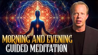 Start amp End Your Day Right Morning and Evening Guided Meditation by Dr Joe Dispenza [upl. by Kutchins]